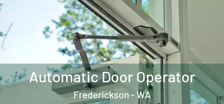  Automatic Door Operator Frederickson - WA