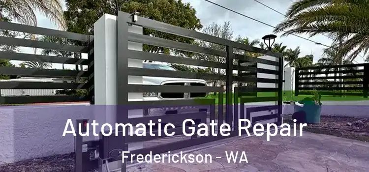  Automatic Gate Repair Frederickson - WA