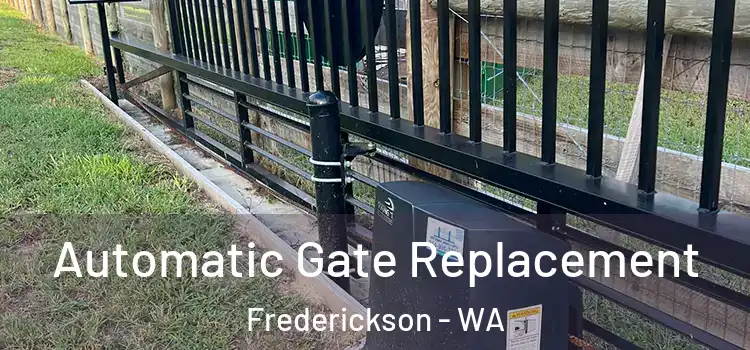  Automatic Gate Replacement Frederickson - WA