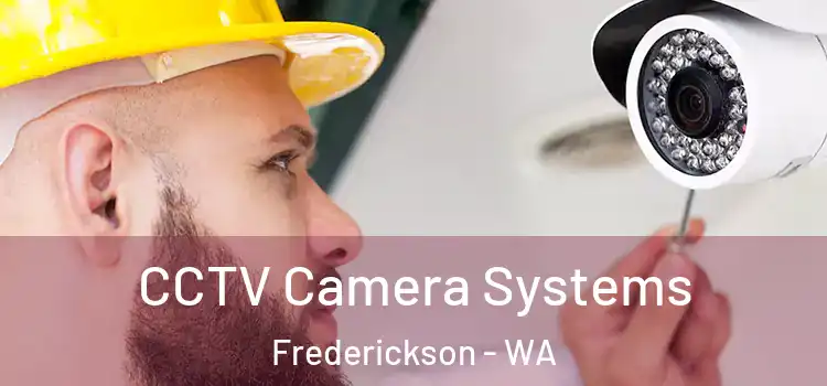  CCTV Camera Systems Frederickson - WA