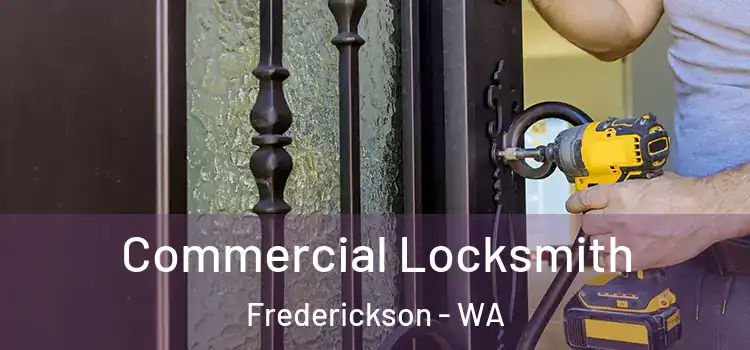  Commercial Locksmith Frederickson - WA