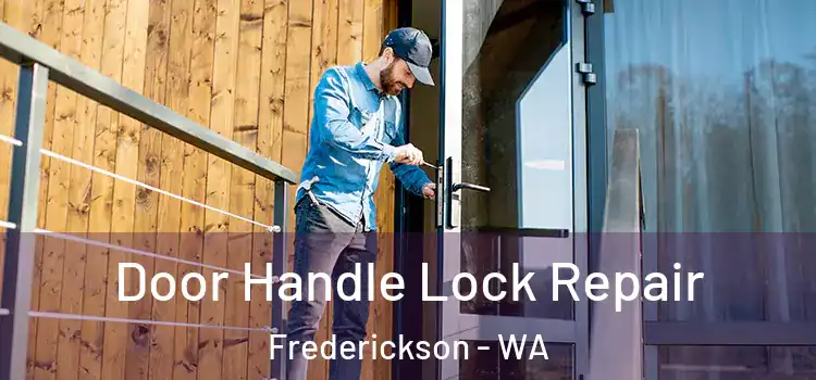  Door Handle Lock Repair Frederickson - WA