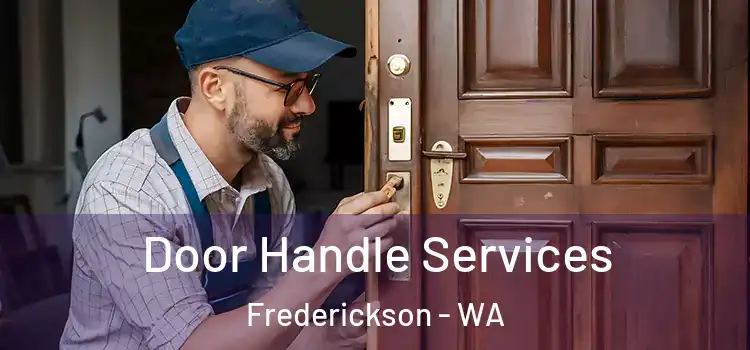  Door Handle Services Frederickson - WA