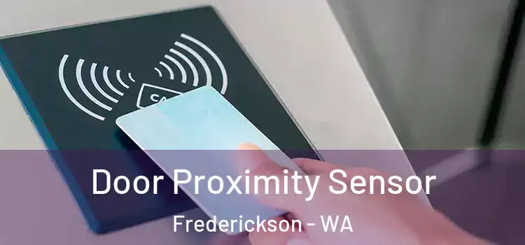 Door Proximity Sensor Frederickson - WA
