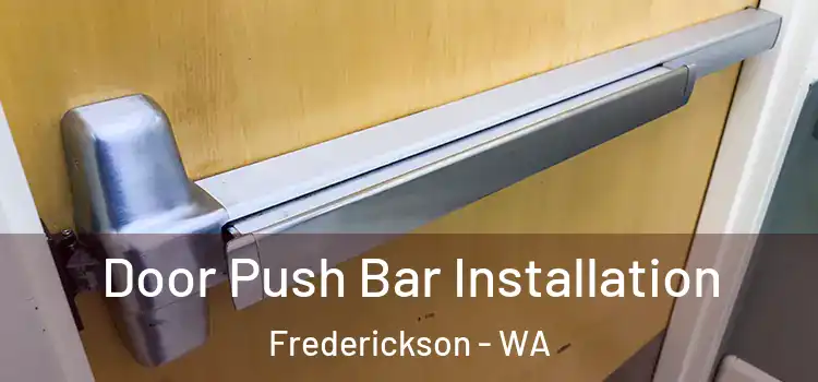  Door Push Bar Installation Frederickson - WA