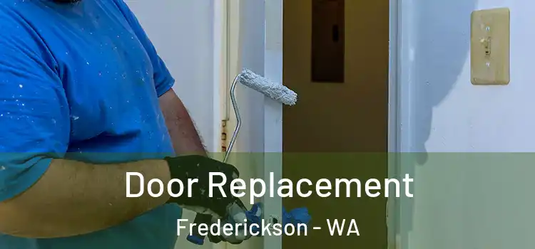  Door Replacement Frederickson - WA