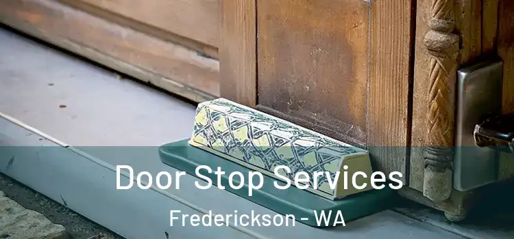  Door Stop Services Frederickson - WA
