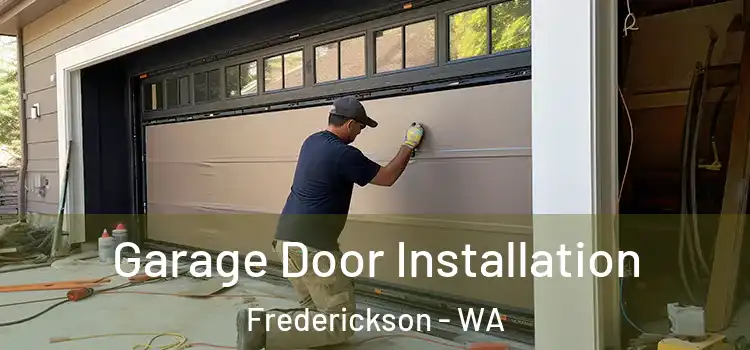  Garage Door Installation Frederickson - WA