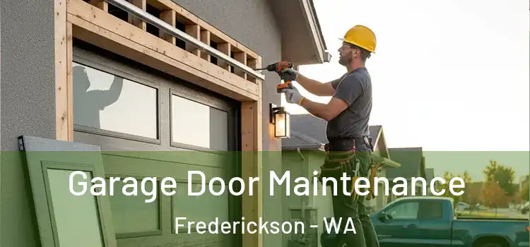  Garage Door Maintenance Frederickson - WA