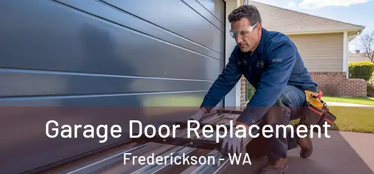  Garage Door Replacement Frederickson - WA