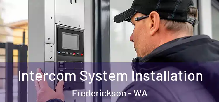  Intercom System Installation Frederickson - WA