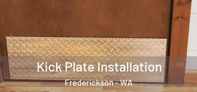  Kick Plate Installation Frederickson - WA