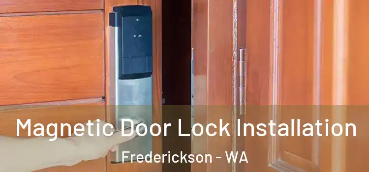  Magnetic Door Lock Installation Frederickson - WA