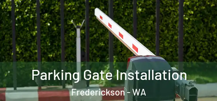  Parking Gate Installation Frederickson - WA