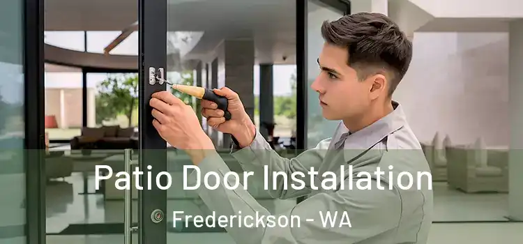  Patio Door Installation Frederickson - WA