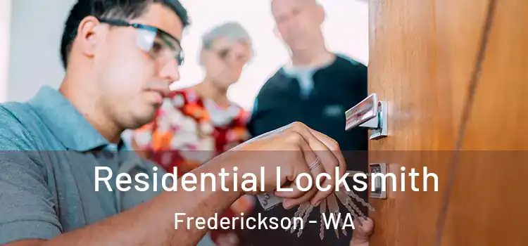  Residential Locksmith Frederickson - WA