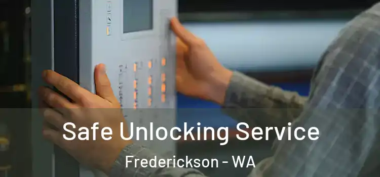  Safe Unlocking Service Frederickson - WA