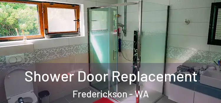  Shower Door Replacement Frederickson - WA