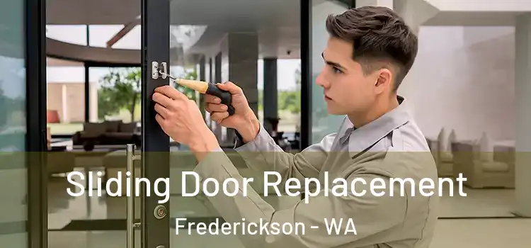  Sliding Door Replacement Frederickson - WA