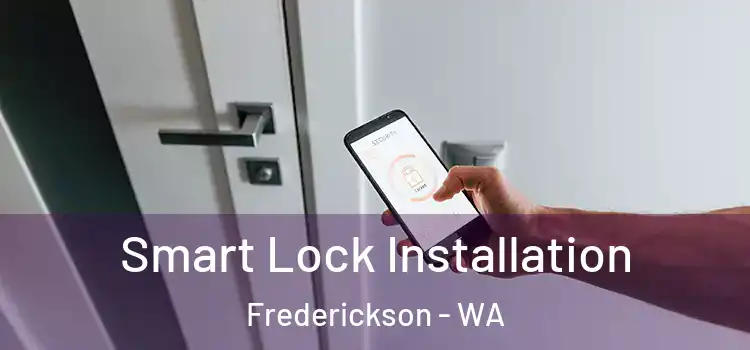  Smart Lock Installation Frederickson - WA
